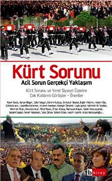 Kürt Sorunu & Acil Sorun Gerçekçi Yaklaşım
