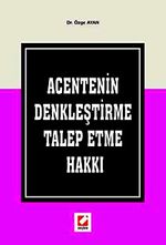 Acentenin Denkleştirme Talep Etme Hakkı