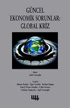 G&uuml;ncel Ekonomik Sorunlar: Global Kriz