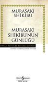 Murasaki Shikibu'nun G&uuml;nl&uuml;ğ&uuml; (Ciltli)