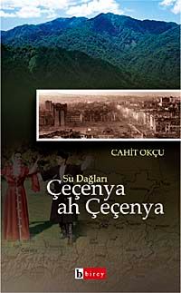 Su Dağları Çeçenya ah Çeçenya