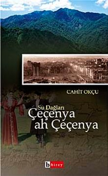 Su Dağları Çeçenya ah Çeçenya