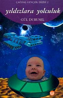 Yıldızlara Yolculuk / Çağdaş Gençlik Dizisi-2