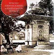 Beykozlu Edebiyatçılarımız ve Edebiyatımızda Beykoz