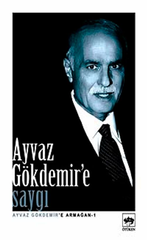 Ayvaz Gökdemir'e Saygı & Ayvaz Gökdemir'e Armağan - 1