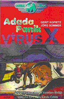 Virüs X & Adada Panik