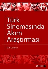 Türk Sinemasında Akım Araştırması