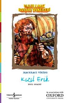 Unutulmaz Başarı  Öyküleri - Kızıl Erik