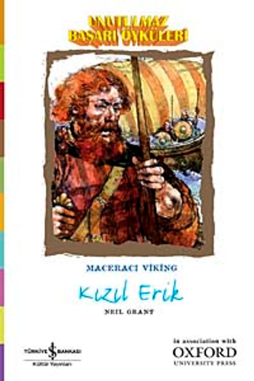 Unutulmaz Başarı  Öyküleri - Kızıl Erik