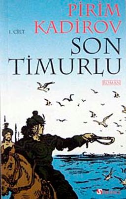 Son Timurlu 1. Cilt