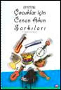 Çocuklar İçin Cenan Akın Şarkıları
