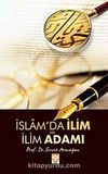 İslam'da İlim ve İlim Adamı