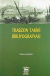 Trabzon Tarihi Bibliyografyası