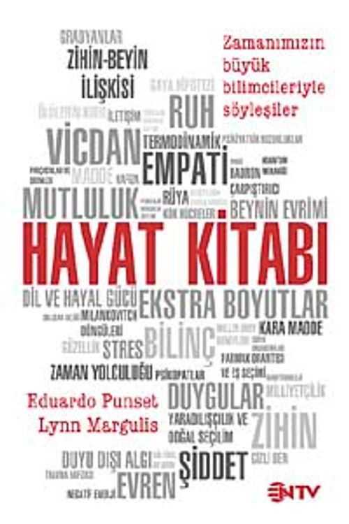 Hayat Kitabı & Zamanımızın Büyük Bilimcileriyle Söyleşiler
