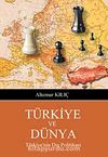 Türkiye ve Dünya & Türkiye'nin Dış Politikası