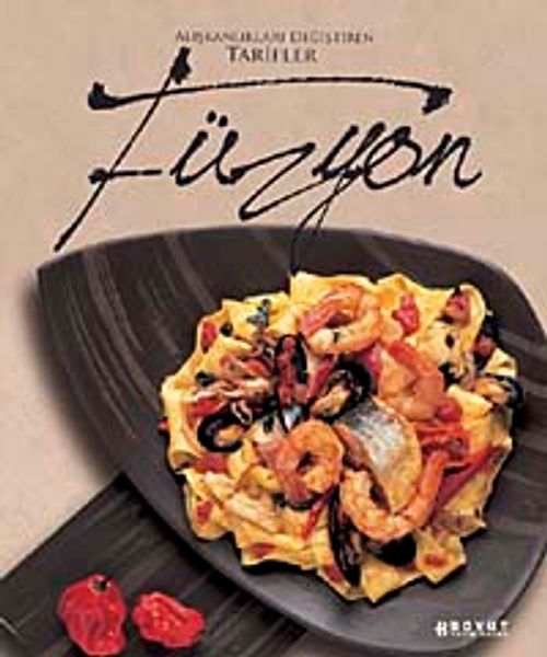 Füzyon & Alışkanlıkları Değiştiren Tarifler