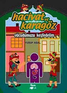 Hacivat ve Karagöz Vücudumuzu Keşfedelim