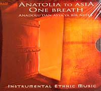 Anatolia To Asia One Breath & Anadolu'dan Asya'ya Bir Nefes