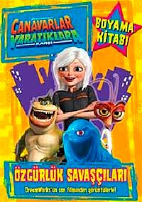 Canavarlar Yaratıklara Karşı Özgürlük savaşçıları Boyama Kitabı