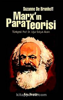 Marx'ın Para Teorisi - Suzanne De Brunhoff