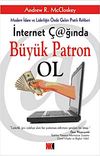 İnternet &Ccedil;ağında B&uuml;y&uuml;k Patron Ol