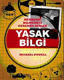Yasak Bilgi & Herkesin Bilmemesi Gereken Şeyler