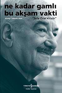 Ne Kadar Gamlı Bu Akşam Vakti &  "Safa Önal Kitabı"