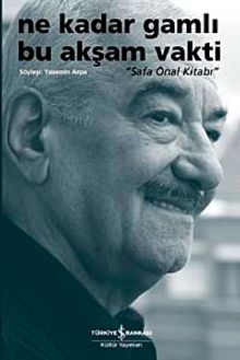 Ne Kadar Gamlı Bu Akşam Vakti &  "Safa Önal Kitabı"