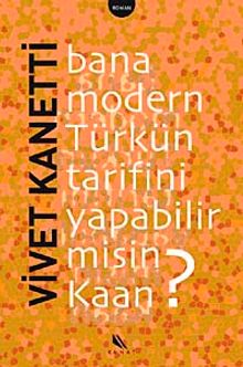 Bana Modern Türkün Tarifini Yapabilir misin Kaan?