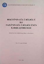 Bekayi'nin Gül'ü Bülbül'ü ile Fazli'nin Gül ü Bülbülü'nün Karşılaştırılması 4-ı-5