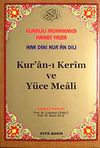 Hak Dini Kur'an Dili Kur'an-ı Kerim Y&uuml;ce Meali (Hafız Boy Kod:039)