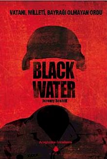 Black Water & Vatanı Milleti Bayrağı Olmayan Ordu