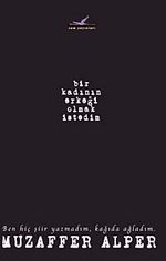 Bir Kadının Erkeği Olmak İsterdim