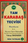 Tam Karabaş Tevcidi (Kod:051)