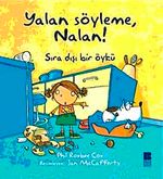 Yalan Söyleme, Nalan!