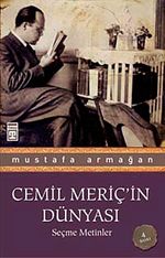 Cemil Meriç'in Dünyası & Seçme Metinler