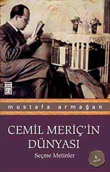 Cemil Meriç'in Dünyası & Seçme Metinler