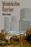 Memleketim &Uuml;zerine