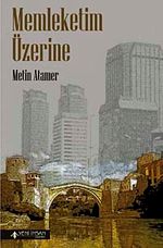 Memleketim Üzerine