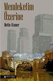 Memleketim Üzerine
