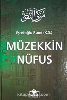 Müzekkin Nüfus (Ciltli-İthal kağıt) - Eşrefoğlu Rumi