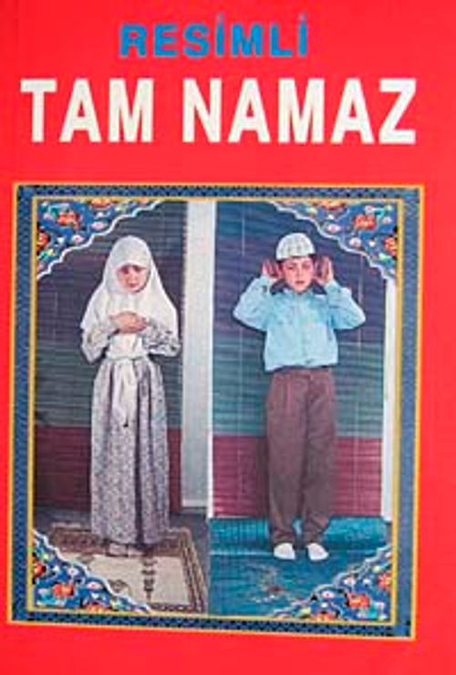 Resimli Tam Namaz (Roman Boy-Karton Kapak)