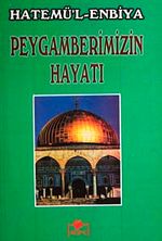 Peygamberimizin Hayatı (Dergi Boy)