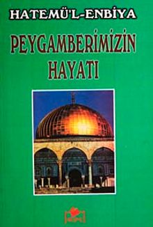 Peygamberimizin Hayatı (Dergi Boy)