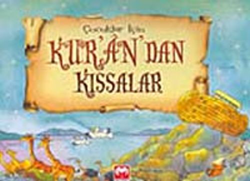 Çocuklar İçin Kur'an'dan Kıssalar