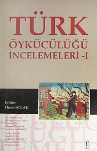 Türk Öykücülüğü Üzerine İncelemeler-1