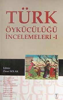 Türk Öykücülüğü Üzerine İncelemeler-1