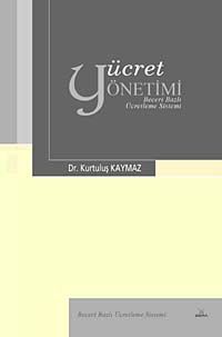 Ücret Yönetimi & Beceri Bazlı Ücretleme Sistemi