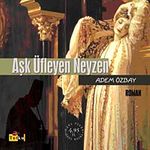 Aşk Üfleyen Neyzen