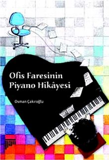 Ofis Faresinin Piyano Hikayesi